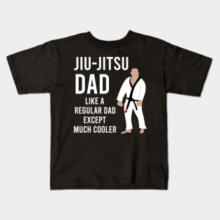 Jiu-jitsu dad, Bjj dad gift, Jiu jitsu father Kids T-Shirt